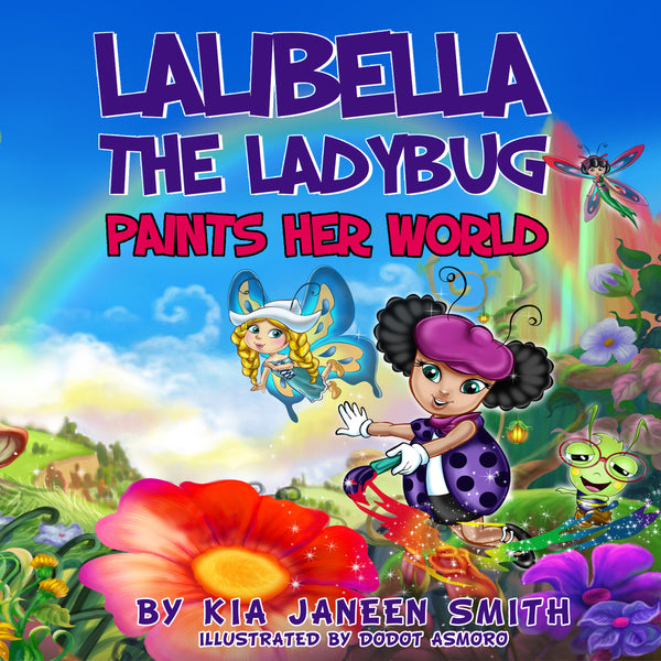 Lalibella the Ladybug "Paints Her World"